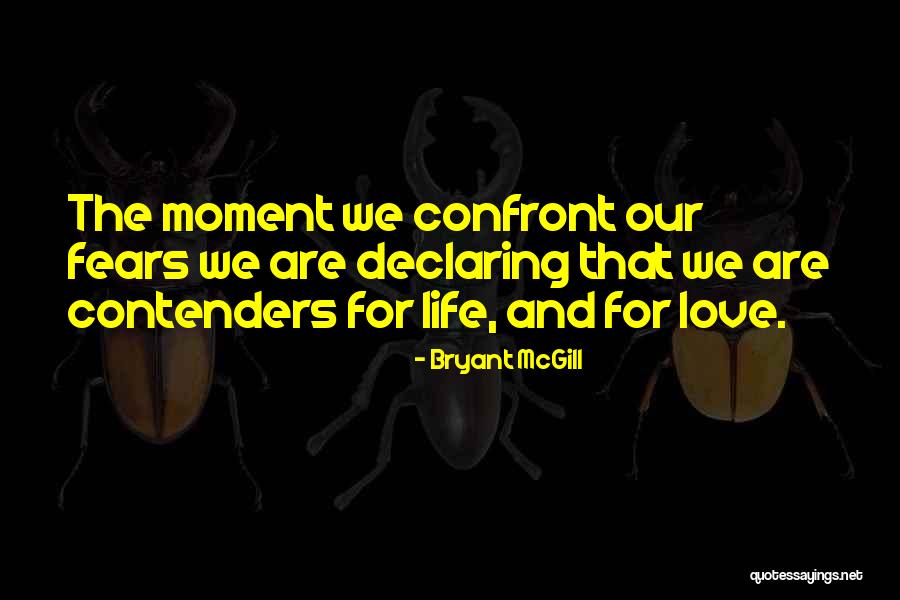 Declaring Love Quotes By Bryant McGill