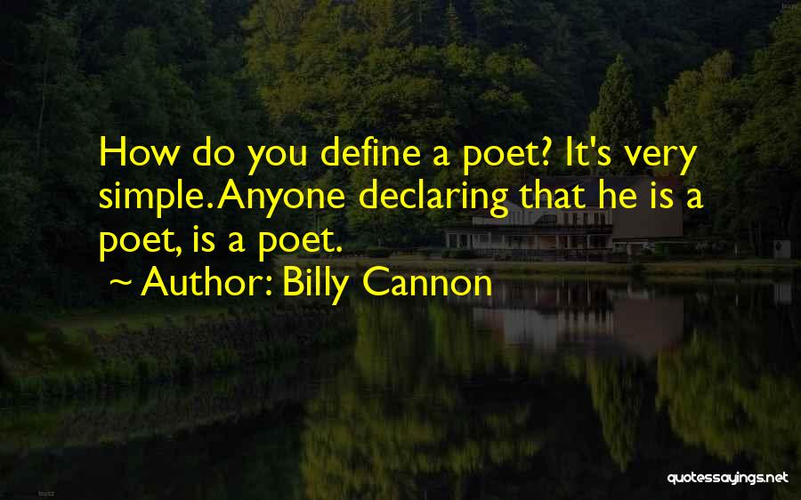 Declaring Quotes By Billy Cannon