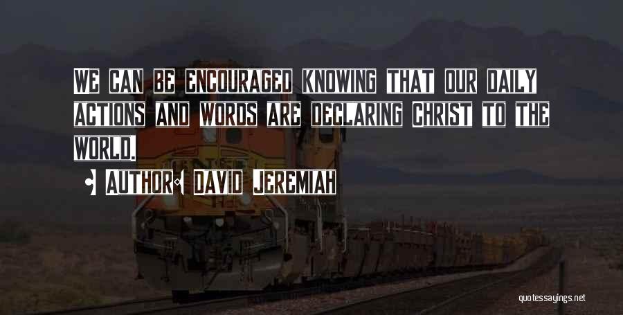 Declaring Quotes By David Jeremiah