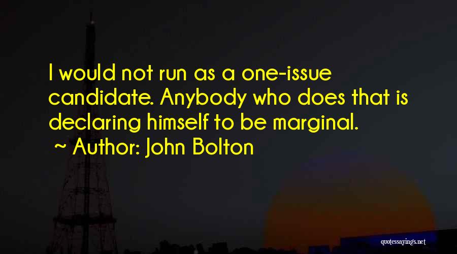 Declaring Quotes By John Bolton