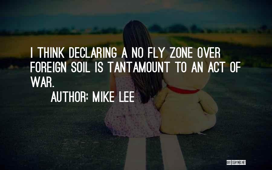 Declaring Quotes By Mike Lee