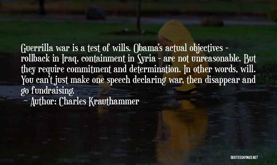 Declaring War Quotes By Charles Krauthammer