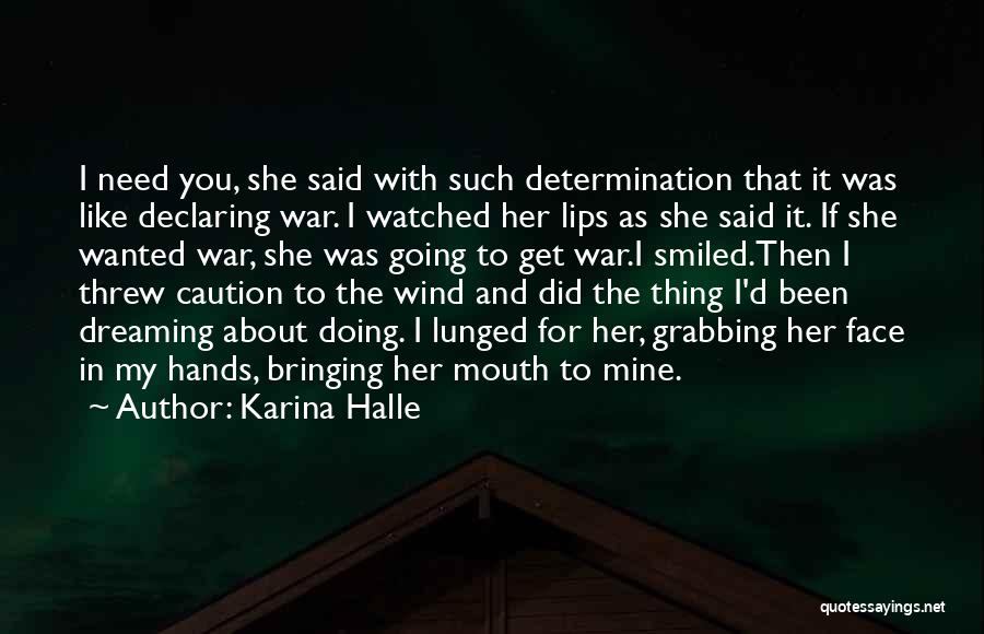 Declaring War Quotes By Karina Halle