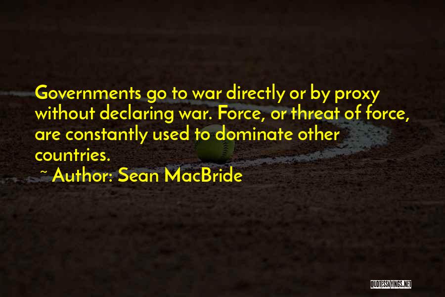 Declaring War Quotes By Sean MacBride