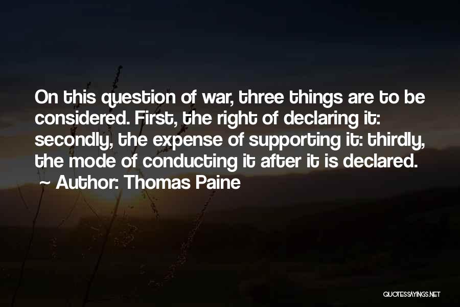 Declaring War Quotes By Thomas Paine