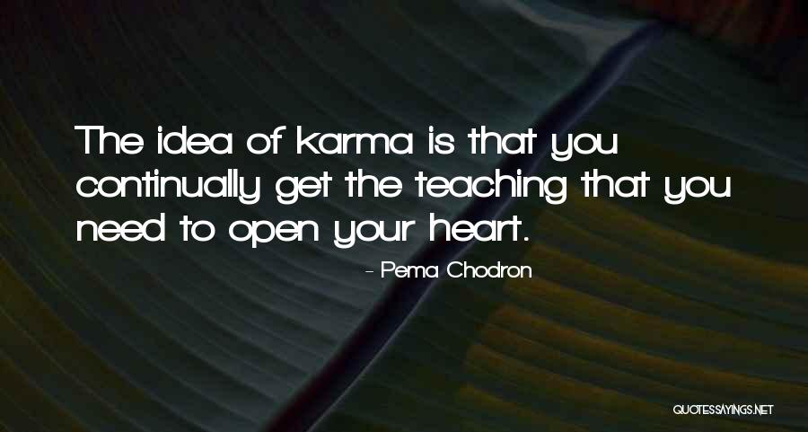 Declassification Today Quotes By Pema Chodron Declassification Today Quotes By Pema Chodron