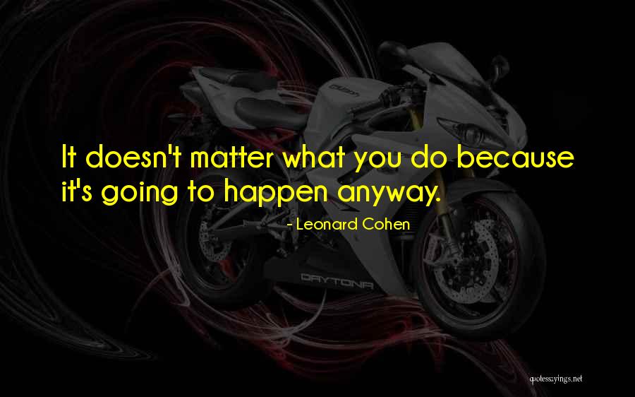 Declencher Translation Quotes By Leonard Cohen Declencher Translation Quotes By Leonard Cohen