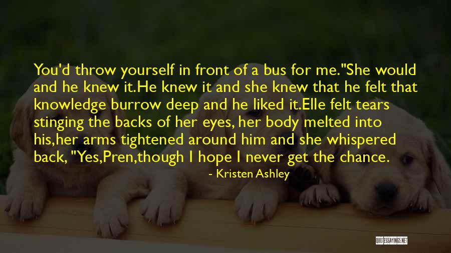 Decleration Quotes By Kristen Ashley Decleration Quotes By Kristen Ashley