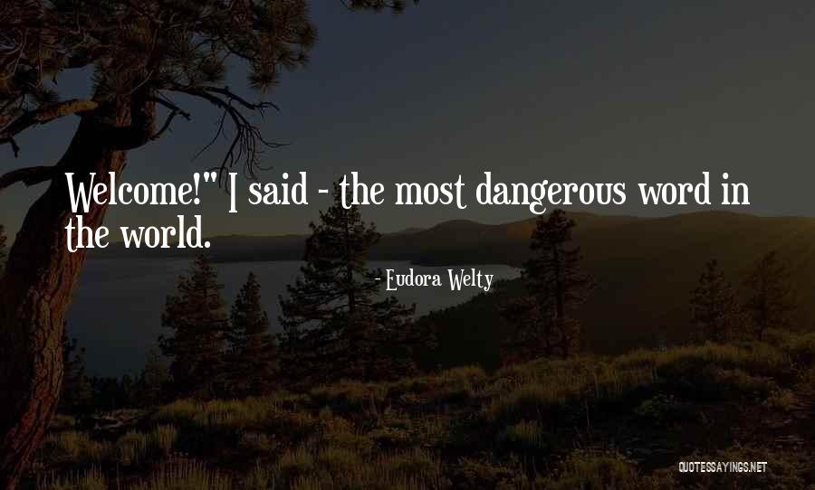 Declinare In Inglese Quotes By Eudora Welty Declinare In Inglese Quotes By Eudora Welty