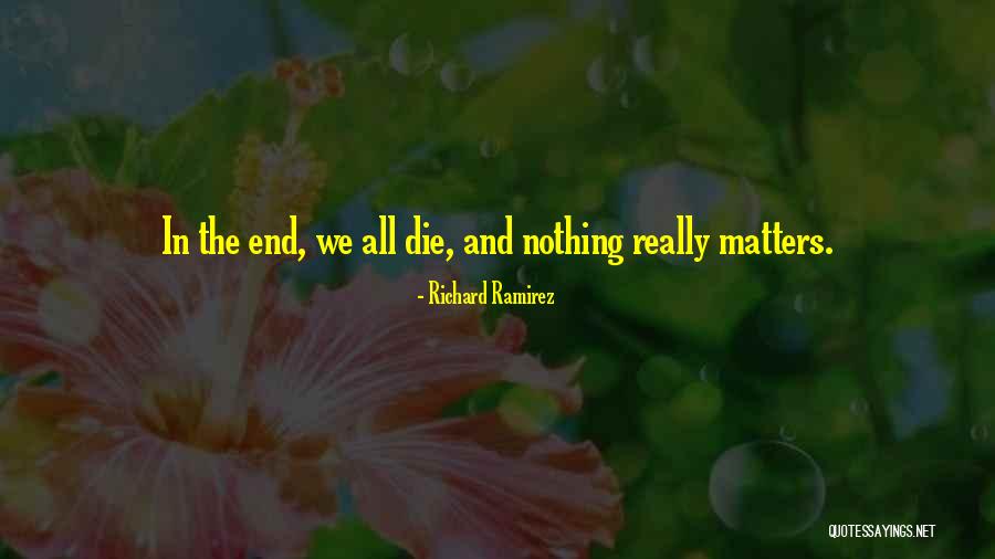 Declinare In Inglese Quotes By Richard Ramirez Declinare In Inglese Quotes By Richard Ramirez