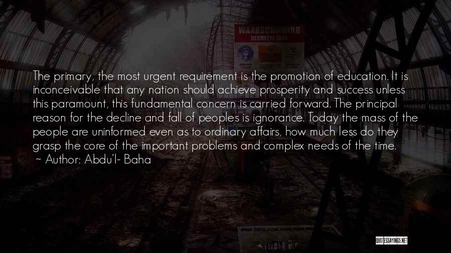 Decline And Fall Quotes By Abdu'l- Baha