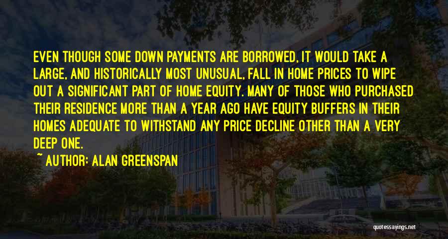Decline And Fall Quotes By Alan Greenspan