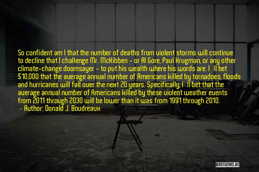 Decline And Fall Quotes By Donald J. Boudreaux