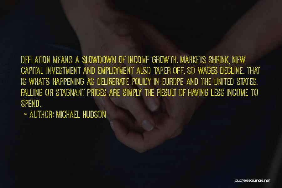 Decline And Fall Quotes By Michael Hudson