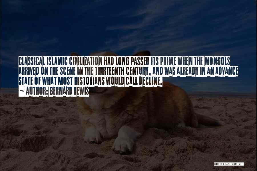 Decline Of Civilization Quotes By Bernard Lewis