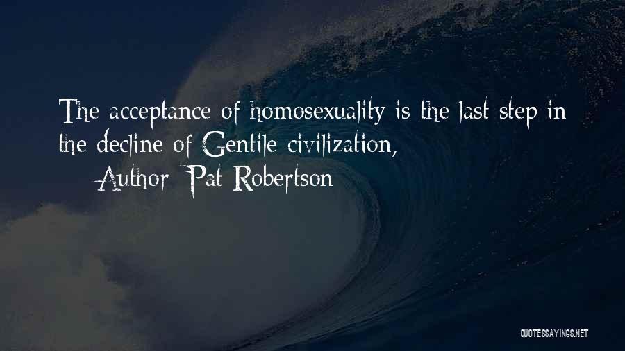 Decline Of Civilization Quotes By Pat Robertson