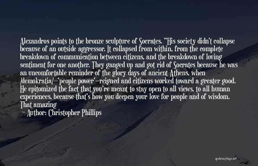 Decline Of Society Quotes By Christopher Phillips