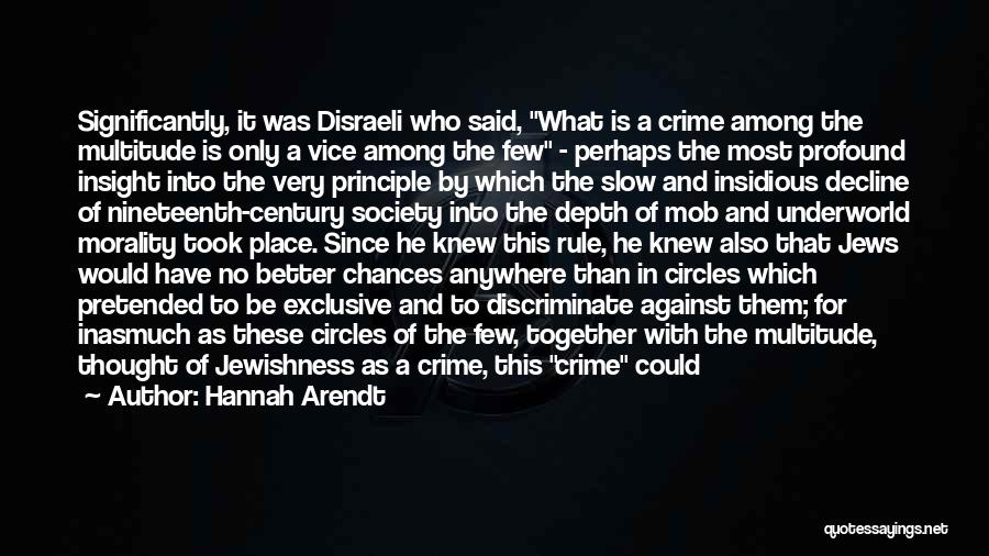 Decline Of Society Quotes By Hannah Arendt