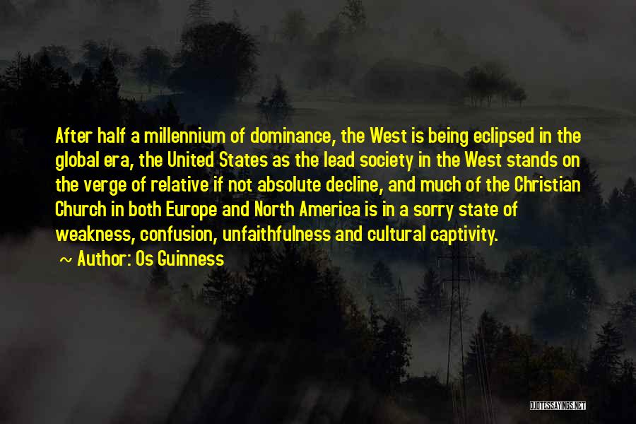 Decline Of Society Quotes By Os Guinness