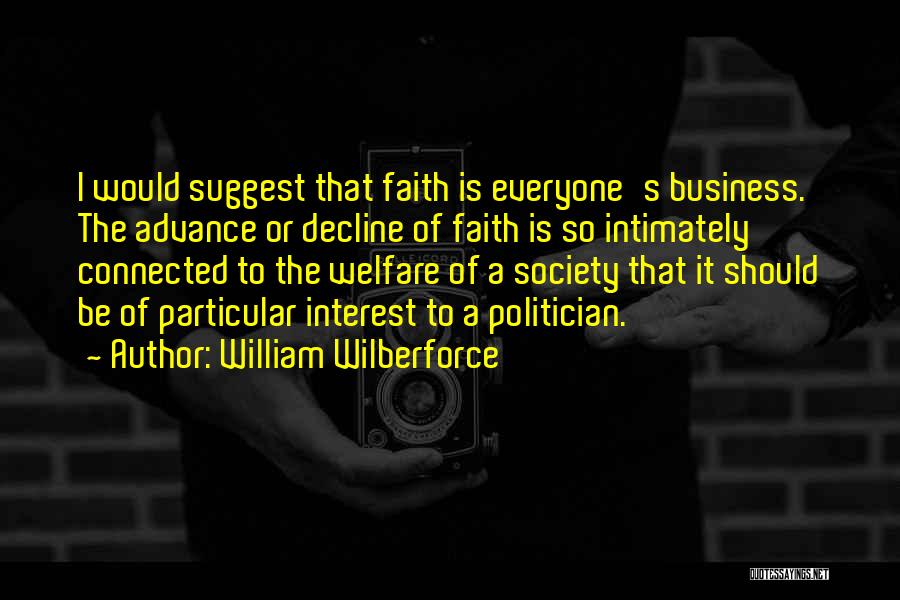 Decline Of Society Quotes By William Wilberforce