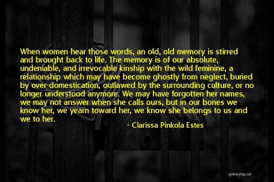 Decline The Movie Quotes By Clarissa Pinkola Estes Decline The Movie Quotes By Clarissa Pinkola Estes