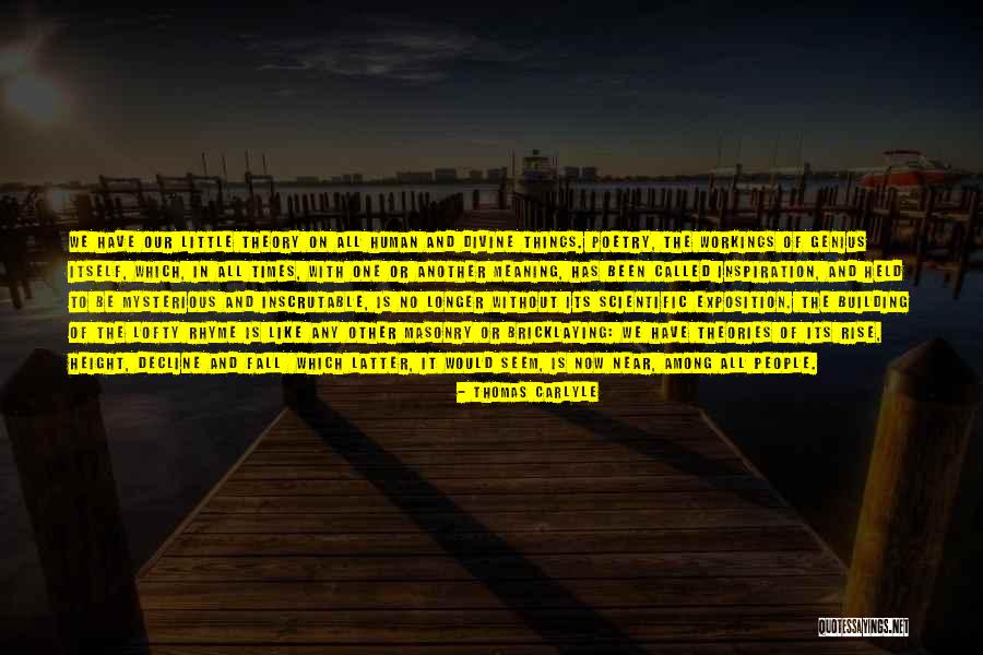 Decline Theory Quotes By Thomas Carlyle Decline Theory Quotes By Thomas Carlyle