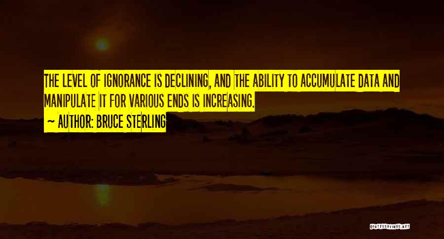 Declining Quotes By Bruce Sterling