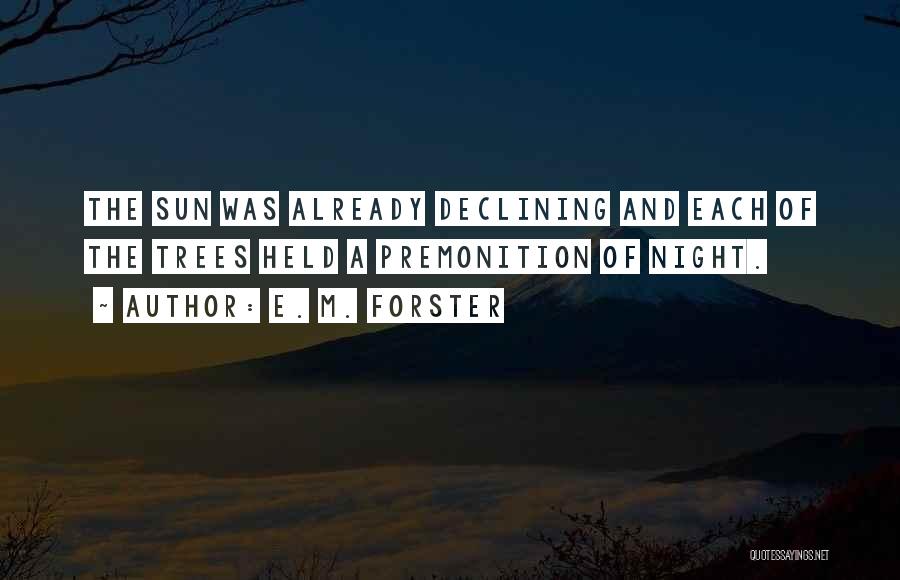 Declining Quotes By E. M. Forster