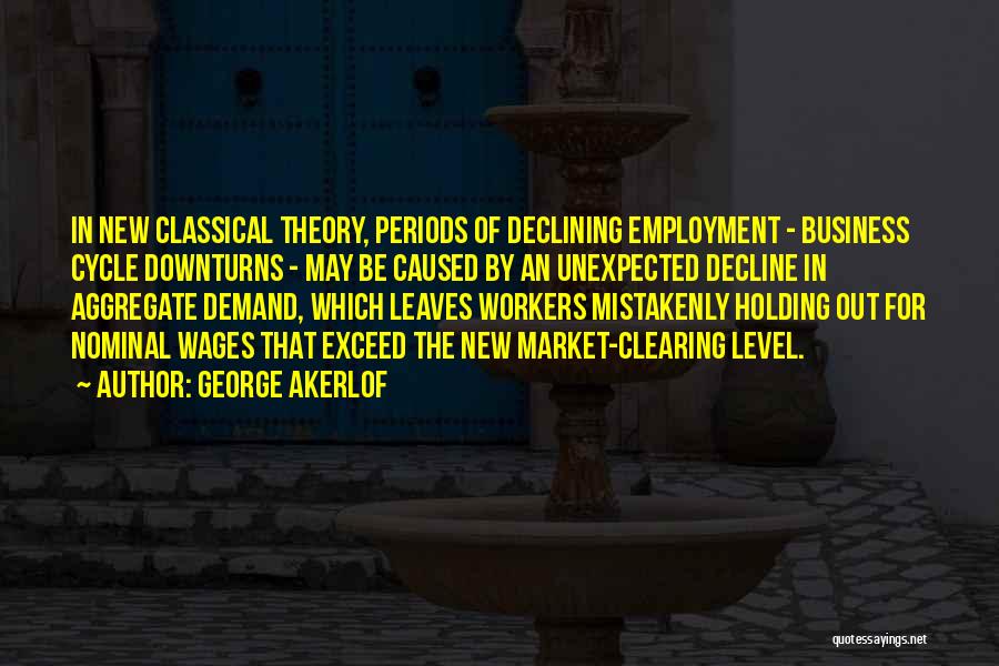 Declining Quotes By George Akerlof