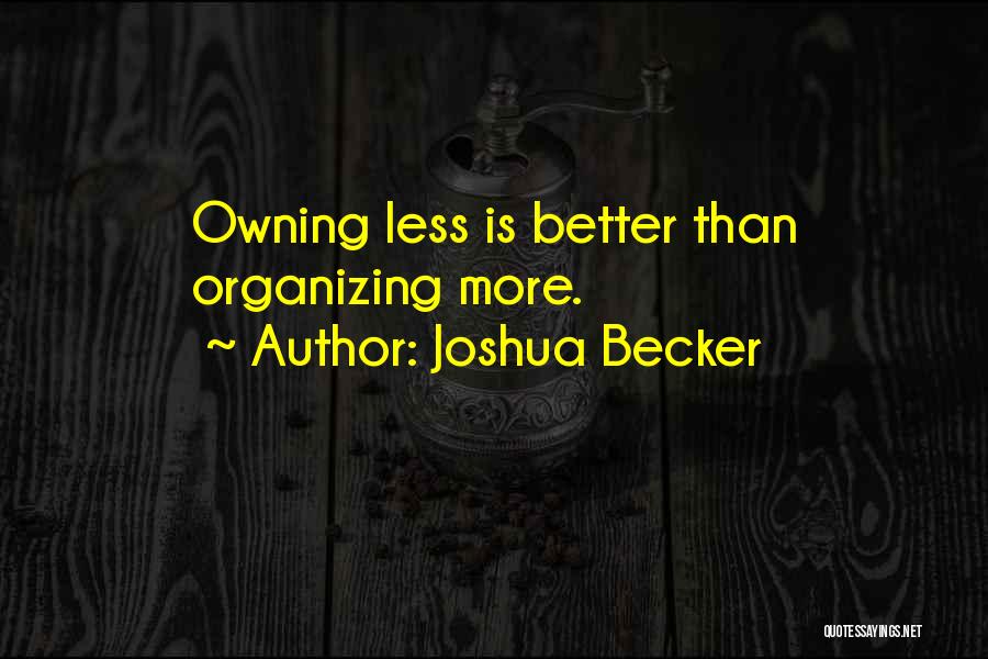 Declutter Quotes By Joshua Becker