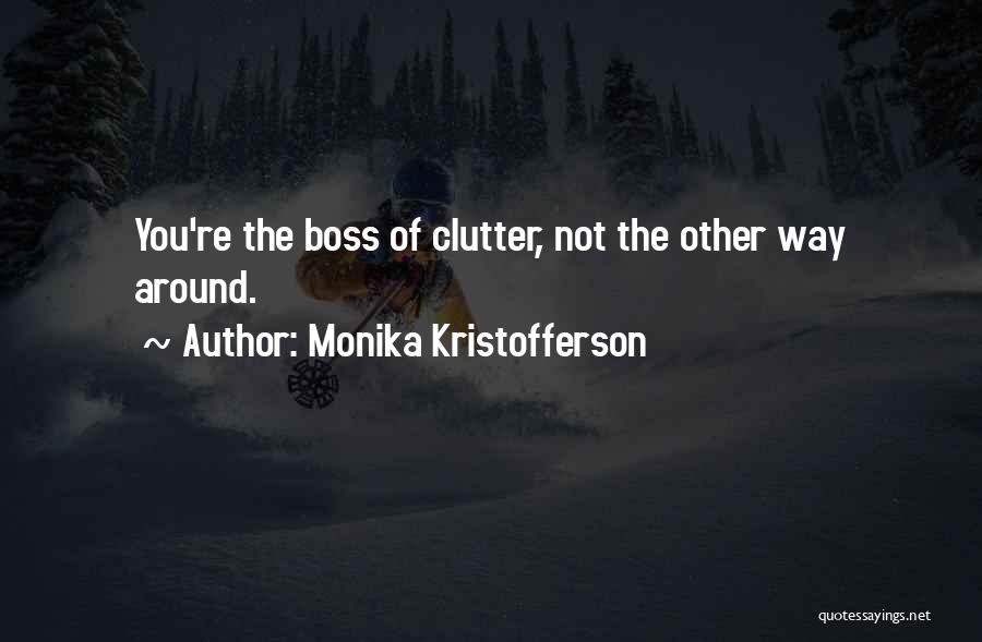 Declutter Quotes By Monika Kristofferson