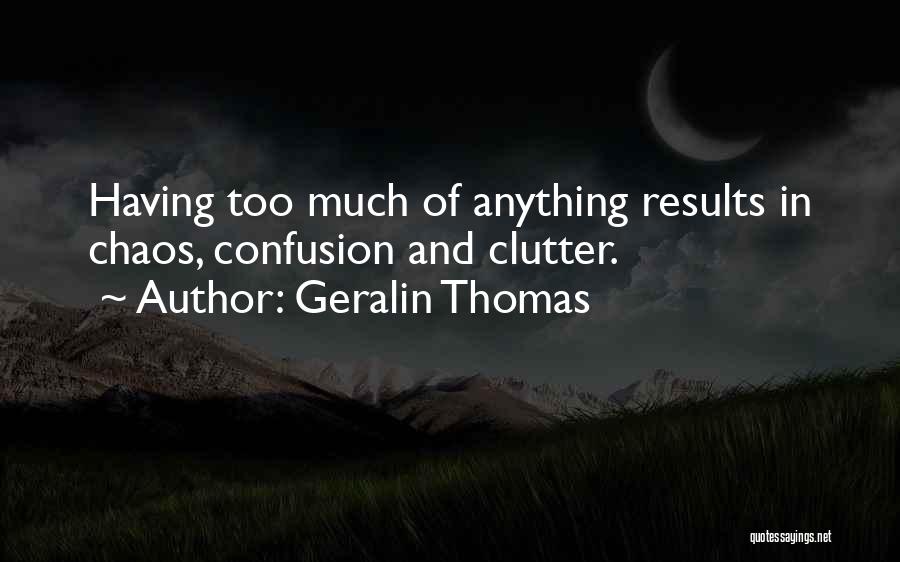 Decluttering Quotes By Geralin Thomas