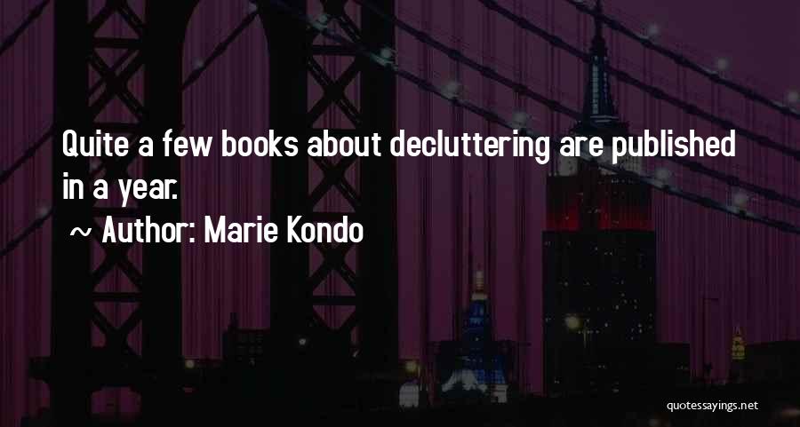 Decluttering Quotes By Marie Kondo