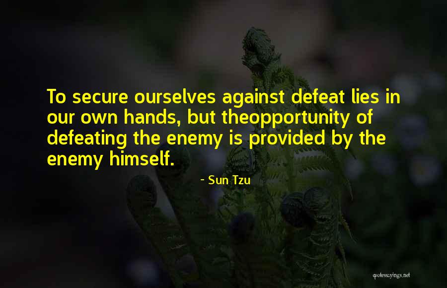 Decluttering Your Life Quotes By Sun Tzu Decluttering Your Life Quotes By Sun Tzu