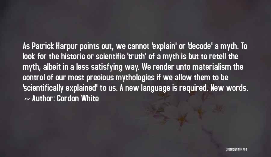 Decode Quotes By Gordon White