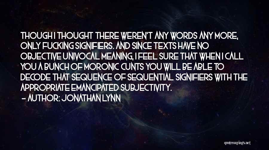 Decode Quotes By Jonathan Lynn