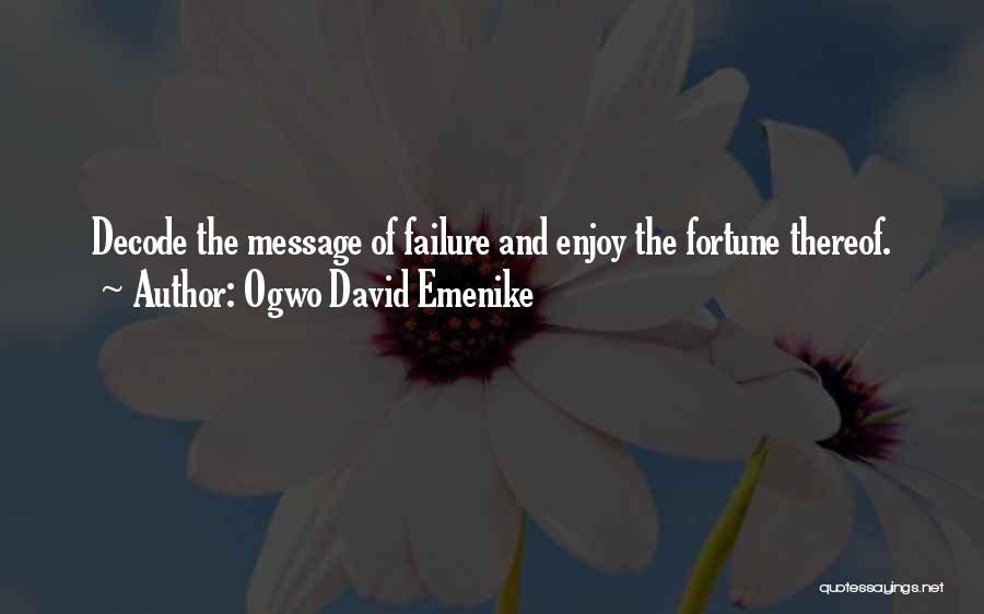 Decode Quotes By Ogwo David Emenike