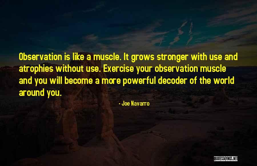 Decoder Quotes By Joe Navarro Decoder Quotes By Joe Navarro