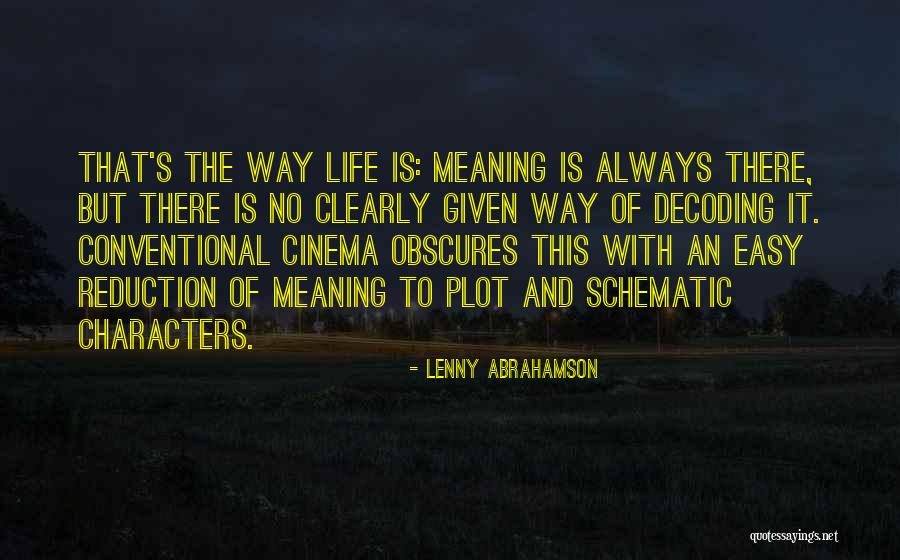 Decoding Life Quotes By Lenny Abrahamson Decoding Life Quotes By Lenny Abrahamson