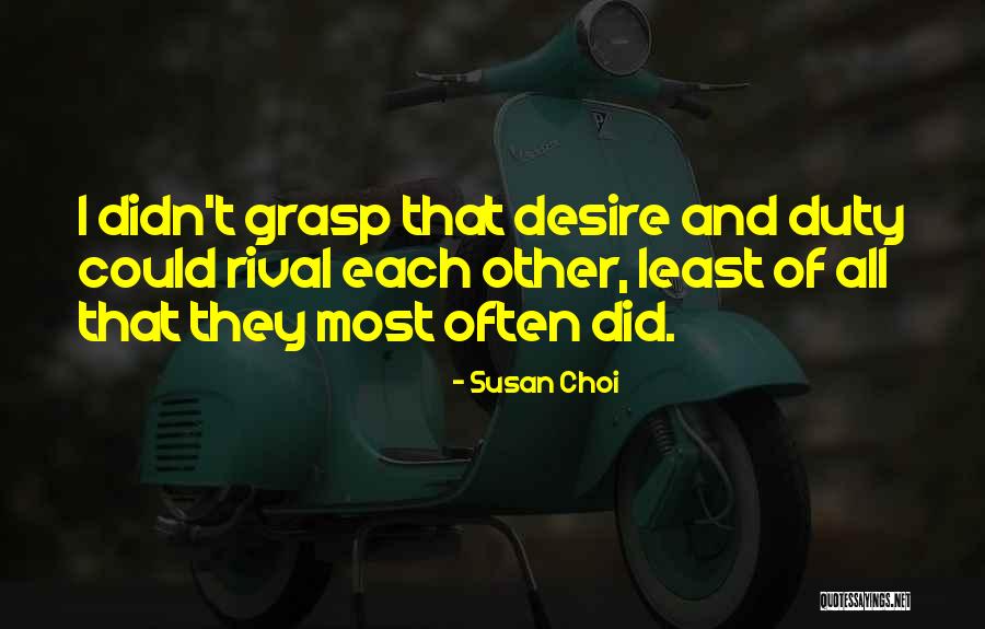 Decoene Branddeuren Quotes By Susan Choi Decoene Branddeuren Quotes By Susan Choi