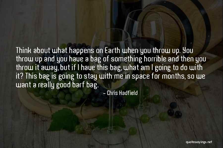 Decoloraciones Quotes By Chris Hadfield Decoloraciones Quotes By Chris Hadfield