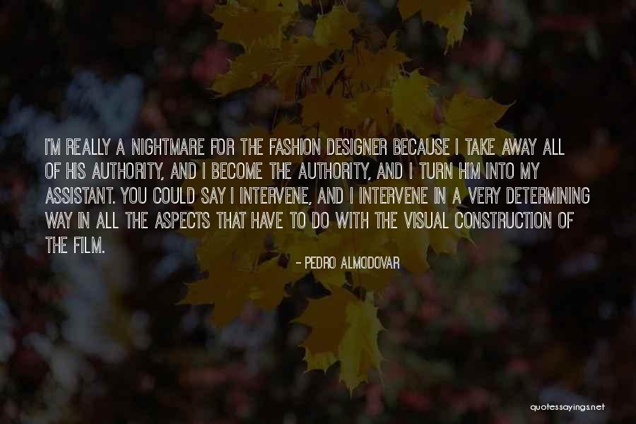 Decolorante Quotes By Pedro Almodovar Decolorante Quotes By Pedro Almodovar