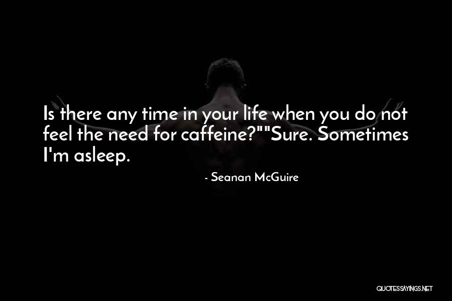 Decolte Nere Quotes By Seanan McGuire Decolte Nere Quotes By Seanan McGuire