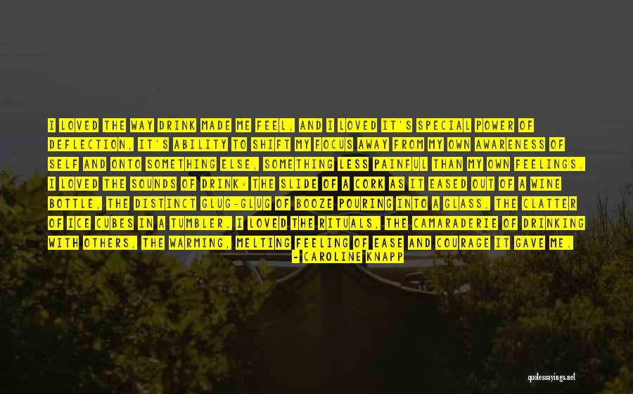Decombel Quotes By Caroline Knapp Decombel Quotes By Caroline Knapp