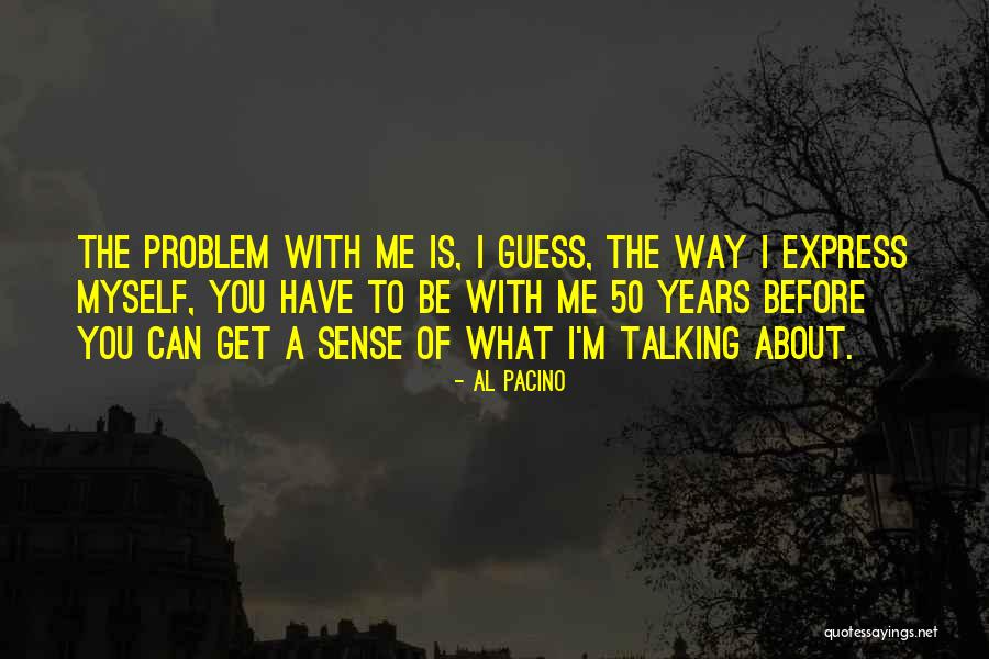 Decomposing Body Quotes By Al Pacino Decomposing Body Quotes By Al Pacino
