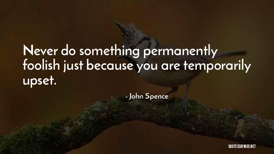 Decompositions Of Functions Quotes By John Spence Decompositions Of Functions Quotes By John Spence