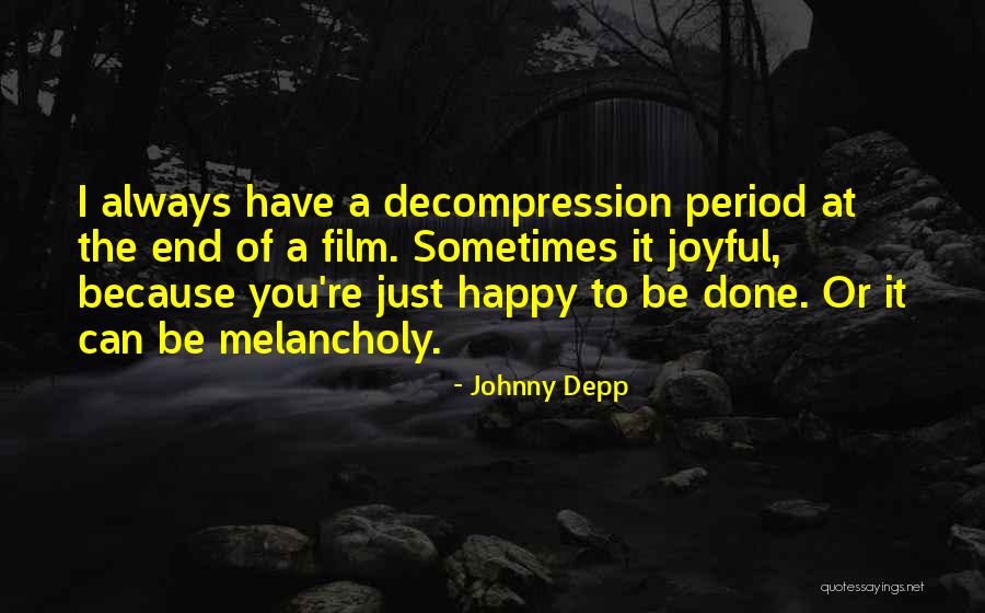 Decompression Quotes By Johnny Depp Decompression Quotes By Johnny Depp