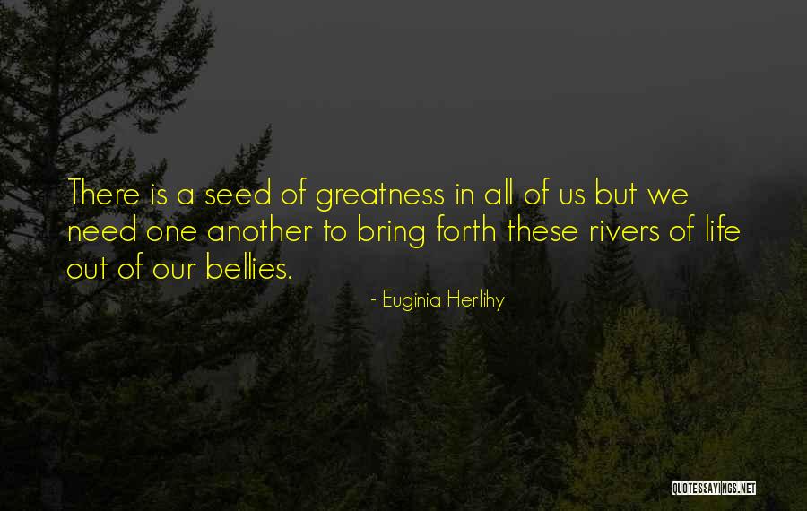 Deconditioned Quotes By Euginia Herlihy Deconditioned Quotes By Euginia Herlihy