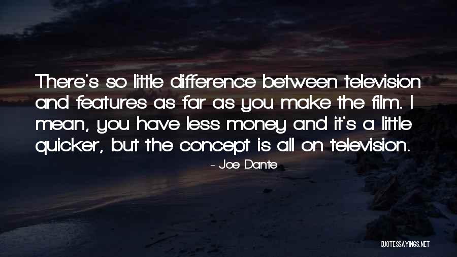 Decongestant Vs Antihistamine Quotes By Joe Dante Decongestant Vs Antihistamine Quotes By Joe Dante