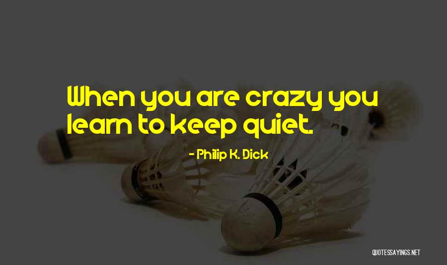 Decongesting Jails Quotes By Philip K. Dick Decongesting Jails Quotes By Philip K. Dick